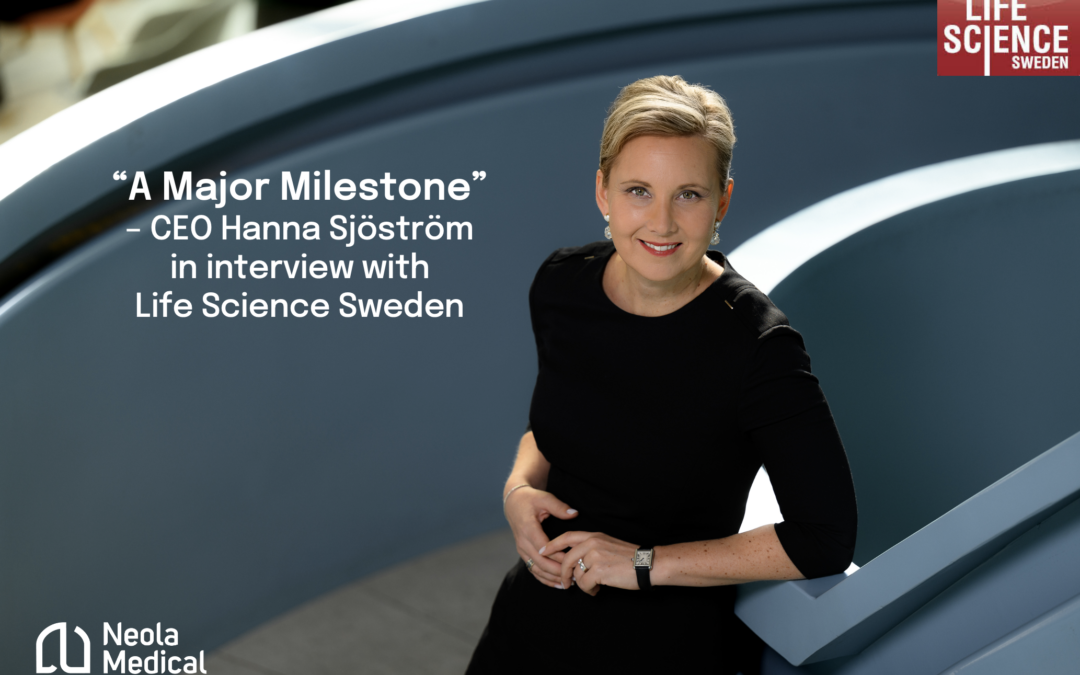 A Major Milestone CEO Hanna Sjöström In Interview With Life Science Sweden